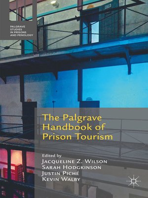 cover image of The Palgrave Handbook of Prison Tourism